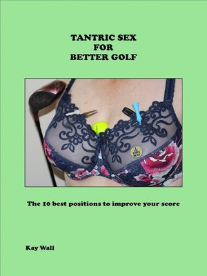 cover image of Tantric Sex for Better Golf